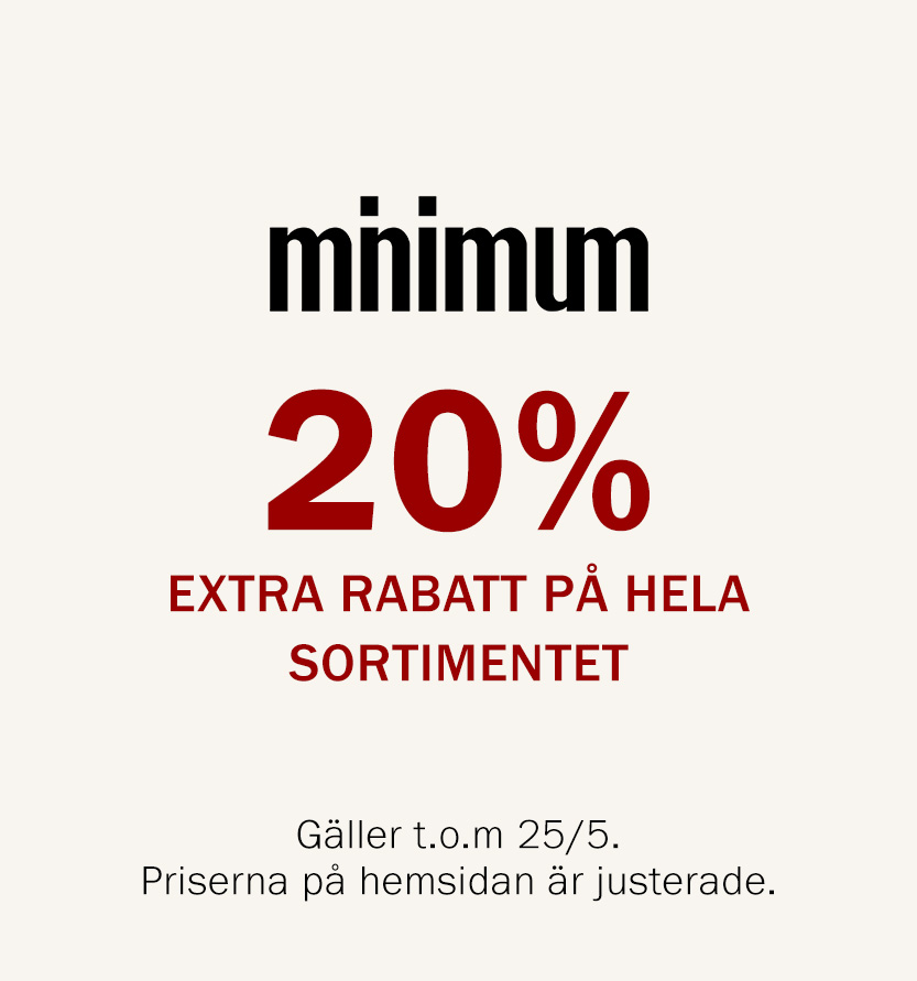20% extra rabatt på allt från Minimum här