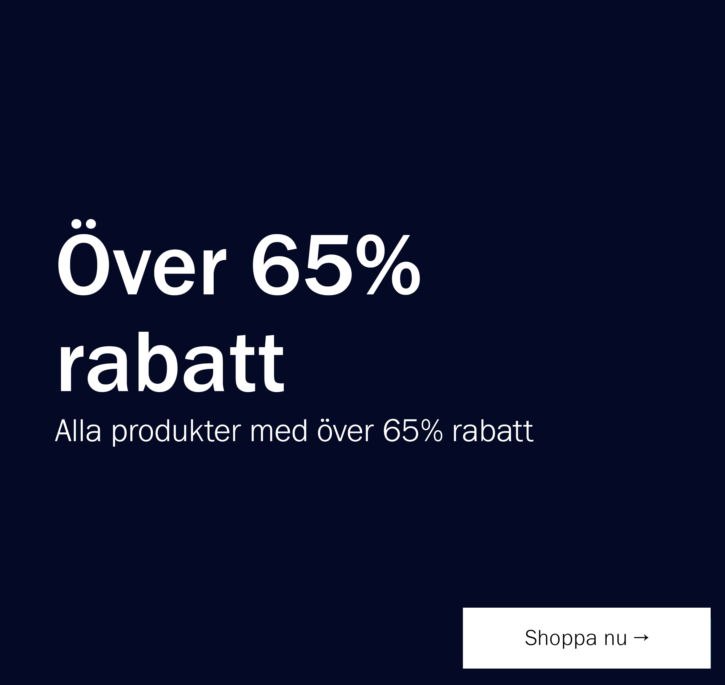 Shoppa plagg med minst 65% rabatt här